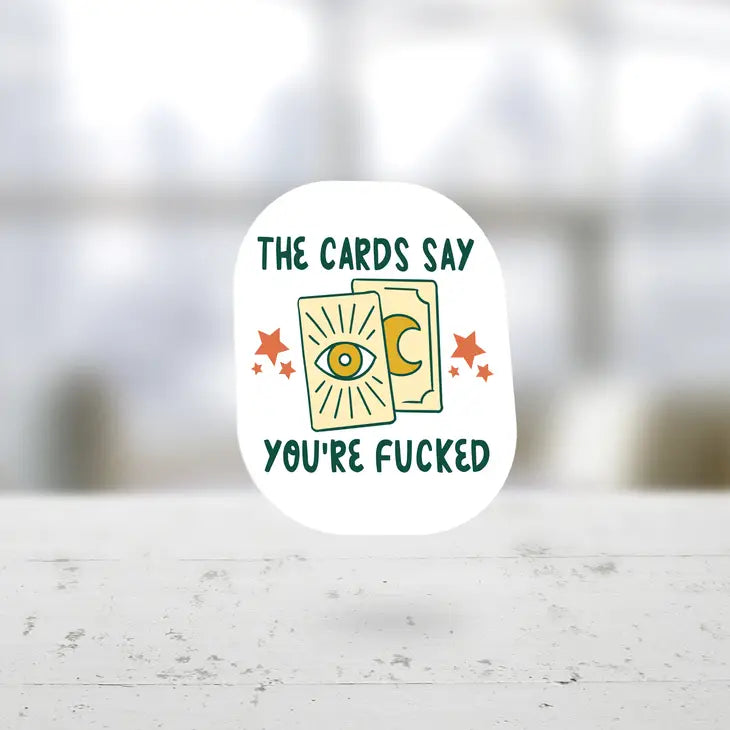 The Cards Say Sticker