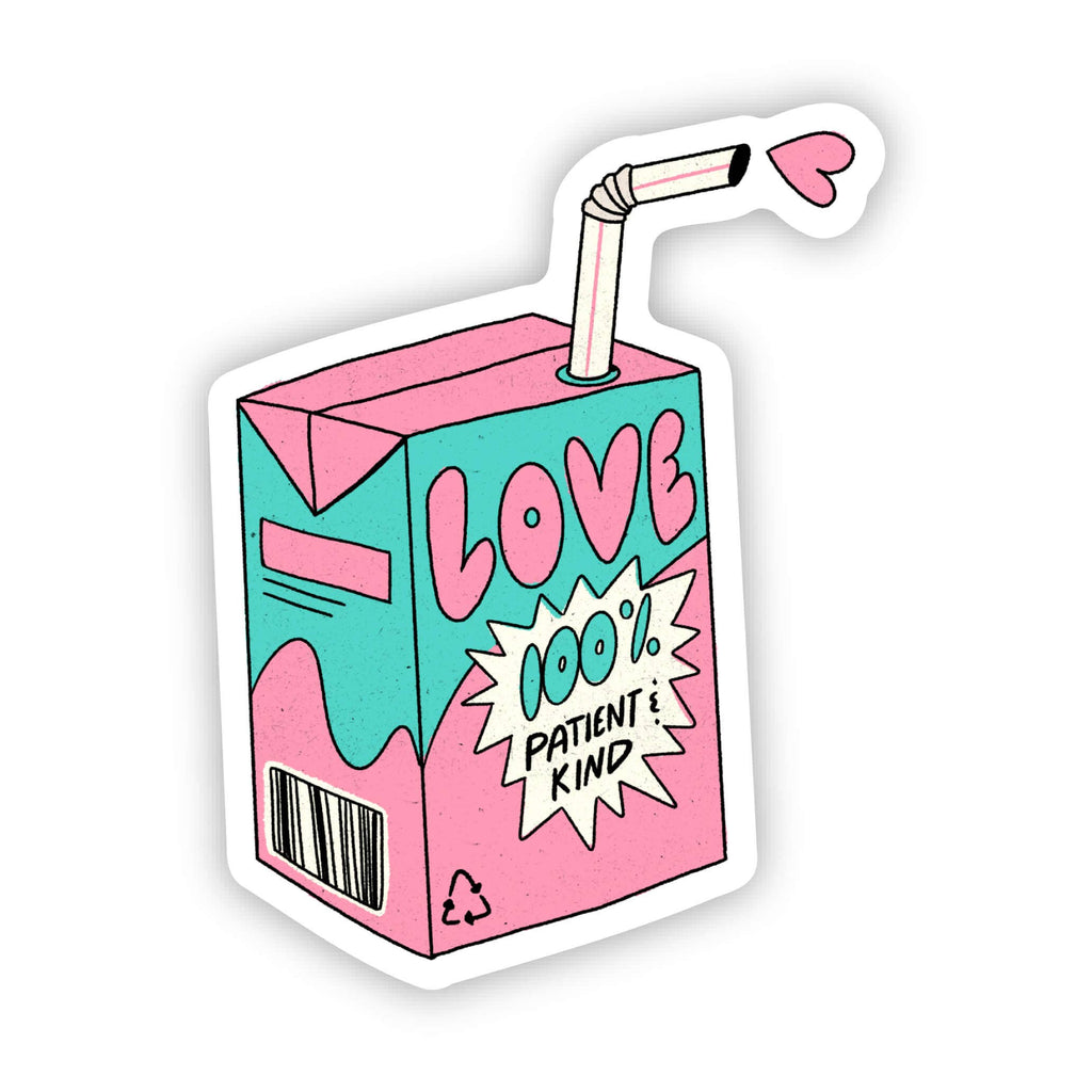 Love 100% Patient & Kind Sticker