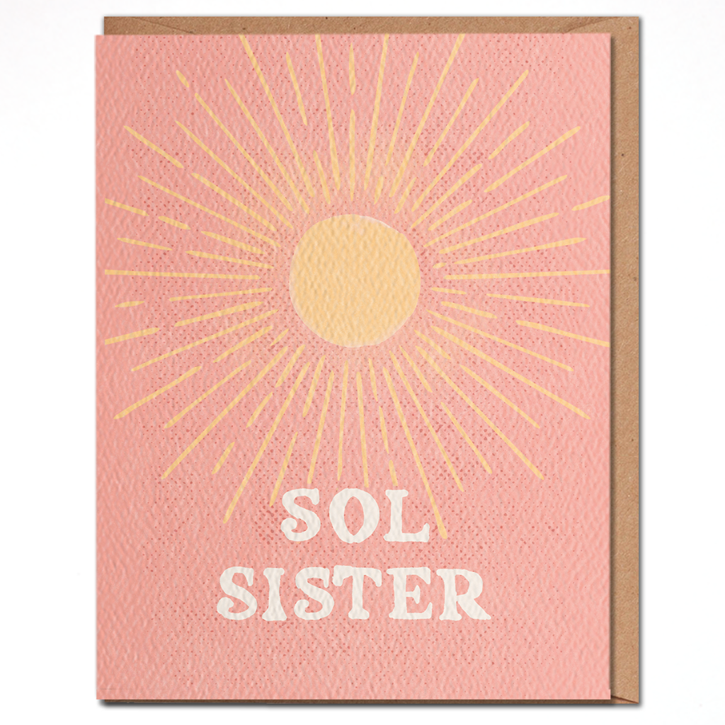 Sol Sister Friend Card