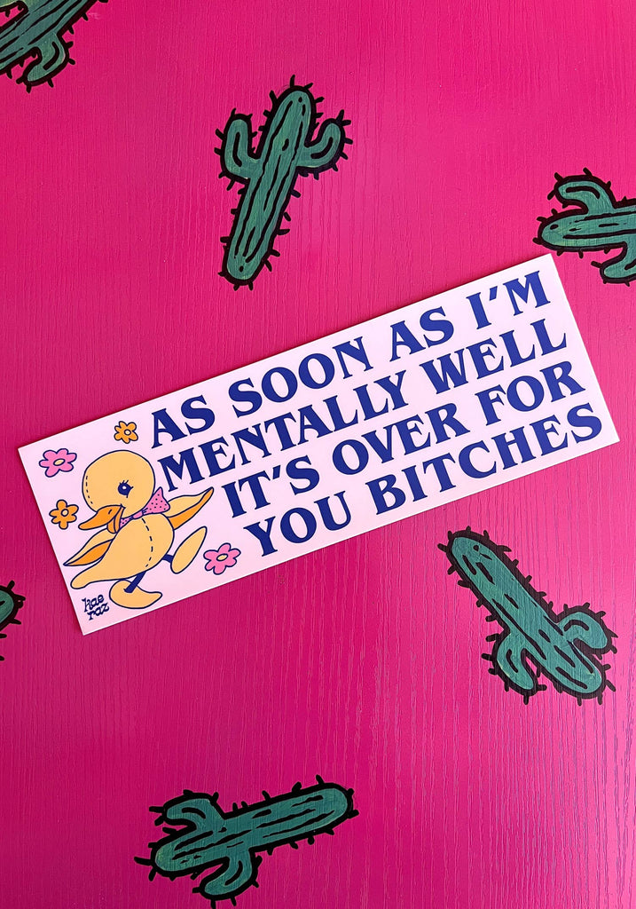 Mentally Well Duckie Bumper Sticker