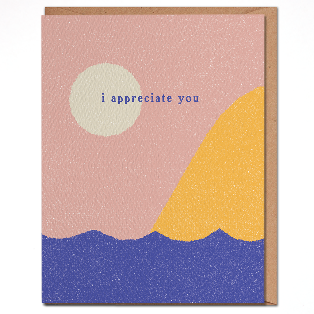 I Appreciate You Card