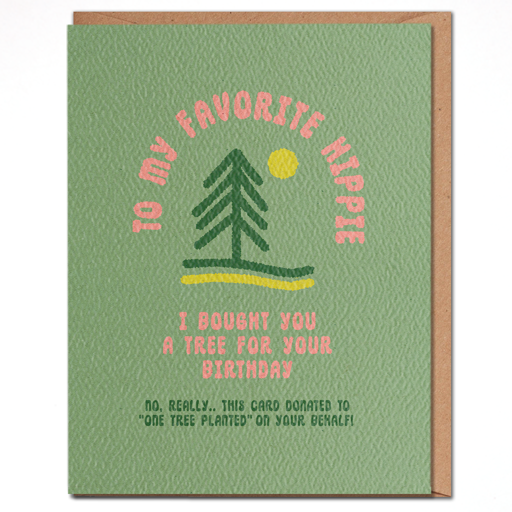 To My Fav Hippie (Donation To Plant Tree) Card